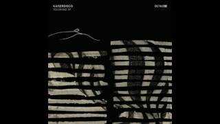 Kaiserdisco - Get Enough (Original mix) | Drumcode DC163