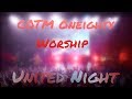 COTM Oneighty Worship | United Night / Relentless - Strangers No More - Here I Am