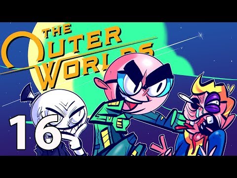 The Outer Worlds - Northernlion Plays - Episode 16 [Twitch VOD]