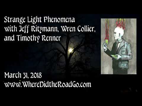 Strange Light Phenomena Part 2 of 2 - March 31, 2018