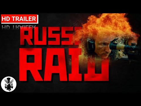 Russian Raid | Official Trailer | 2021 | Action Thriller Movie