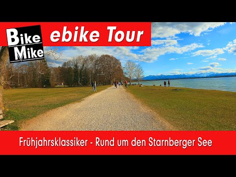 FRÜHJAHRSKLASSIKER! | Eine e bike Tour rund um den Starnberger See | Jetzt fahrbar ... danach?!