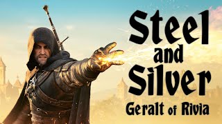 Geralt of Rivia - Steel and Silver (Visigoth)