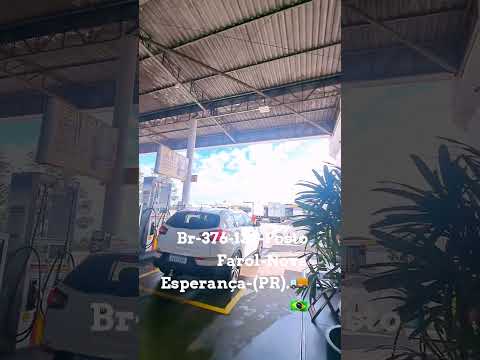 Nova Esperança-Posto Farol,Paraná!🇧🇷🚚