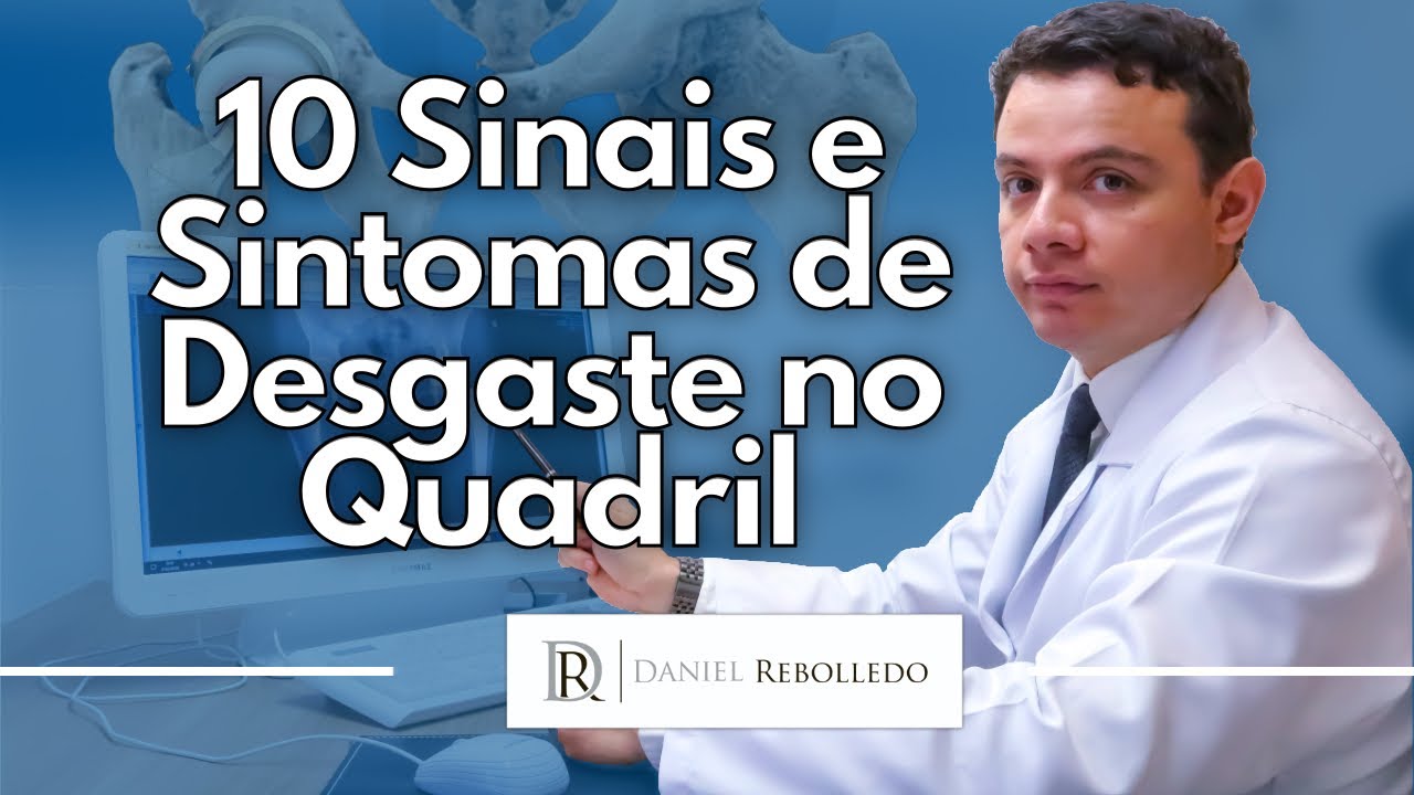 Desgaste no quadril. 10 Sinais e Sintomas (2021).