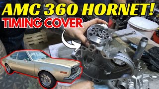 AMC V8 Timing Cover and oil pump replacement.