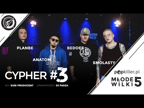 PlanBe, Anatom, Bedoes, Smolasty - Popkiller Młode Wilki 5 - Cypher #3 (prod. Kubi Producent)