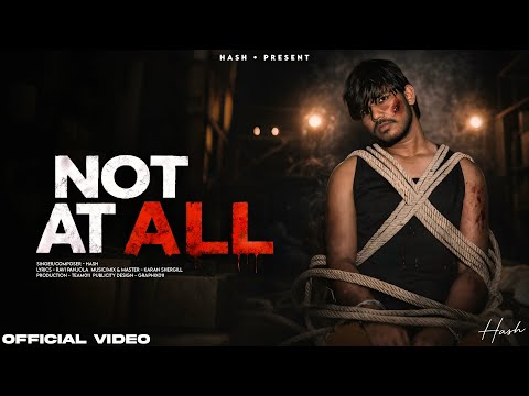 Not At All - Hash (Official Music Video) Ravi Panjola | Karan Shergill | New Punjabi Song 2026 