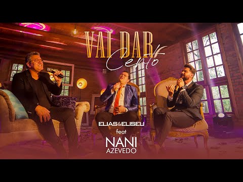 Elias e Eliseu feat. Nani Azevedo - Vai Dar Certo (oficial)