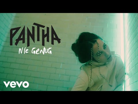 Nie Genug - Pantha