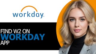 How to Properly Find W2 on Workday App in 2025 (STEP BY STEP!)