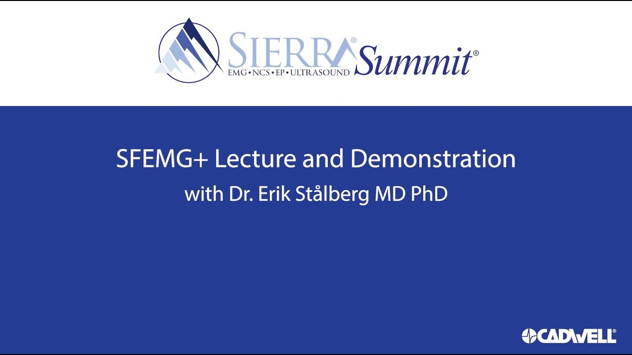 SFEMG+ Lecture and Demonstration