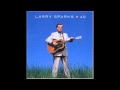 Blues Stay Away From Me  ~  Larry Sparks