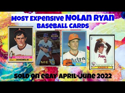 Most Expensive Nolan Ryan Baseball Cards eBay Sales -- April-June 2022