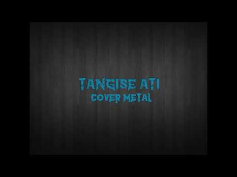 didi kempot-tangise ati cover metal