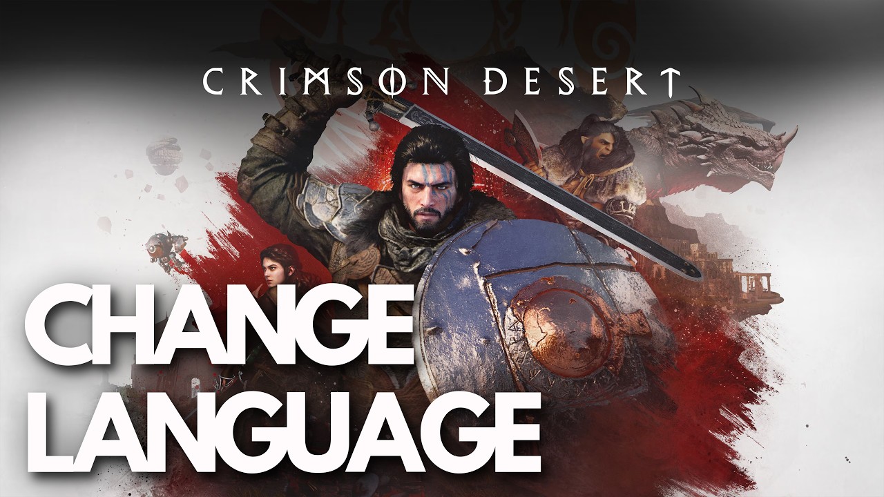 How To Change The Language In Crimson Desert - Tutorial