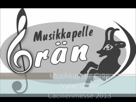 Musikkapelle Grän - Vater Unser