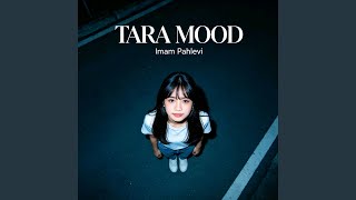 Download lagu Tara Mood (Remix) mp3