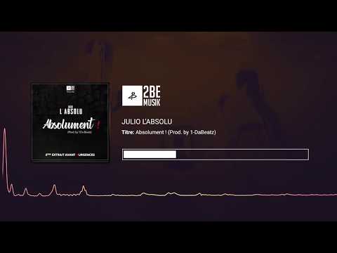 Julio L'ABSOLU - Absolument ! (New Single)