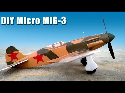 DIY Micro MiG-3 Build | How to Build Micro MiG-3 |