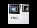 Braid - Collect From Clark Kent