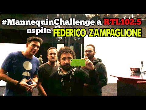 Mannequin Challenge a RTL 102.5 ospite FEDERICO ZAMPAGLIONE