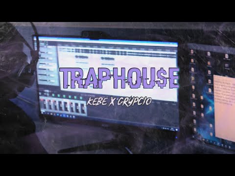KEBE X GRYPCIO - TRAPHOU$E (prod.7ink) (official music video)