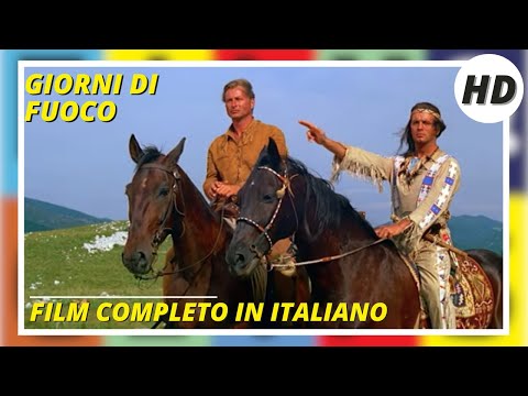 Giorni di fuoco | Western | HD | Film completo in italiano
