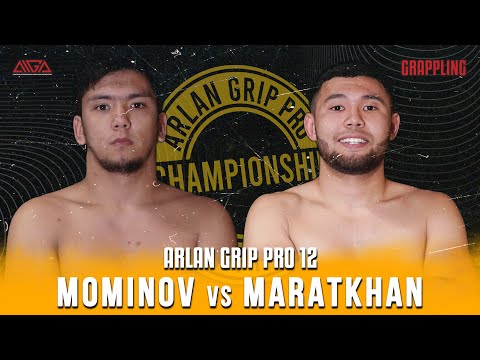 Ilias Mominov - Magzhan Maratkhan - AIGA - Arlan Grip PRO 12 - Grappling