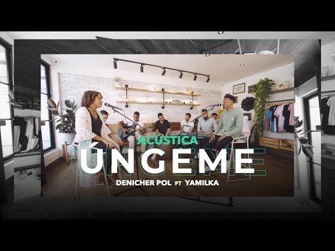 Denicher Pol ft Yamilka - Úngeme Acústico