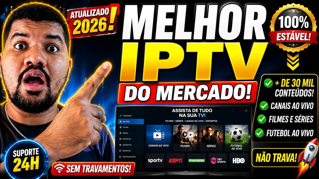 MELHOR IPTV DO MERCADO - MELHOR APP DE IPTV ATUALMENTE EM 2026 - Canais, Filmes e Futebol SEM TRAVAR