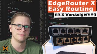 EdgeRouter X - 2 x ER-X einfaches Routing + ER-X Versteigerung