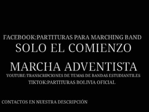 SOLO EL COMIENZO MARCHA ADVENTISTA partituras disponibles