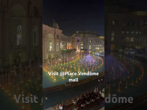 Visit @ place vendome mall Qatar