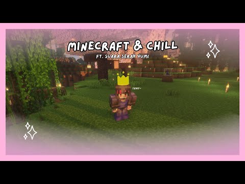 Yumi's *HOARSE* voice in Minecraft & Chill? 😱