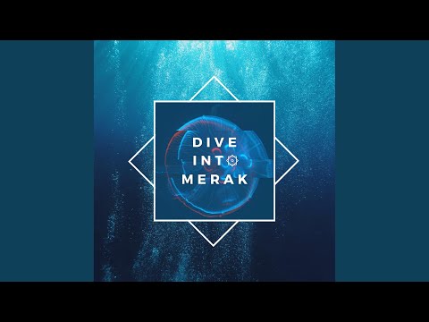 Dive Into Merak (Remastered)