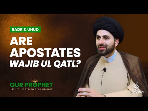 The Issue of Apostasy in Islam and the Ridda Wars | #OurProphet | Ep132