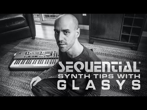 Sequential Synth Tips #2 with GLASYS: Prophet X ‘Vinyl Piano’ Program