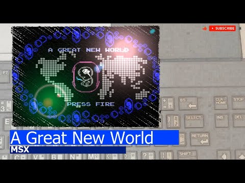 A Great New World (2025, MSX, Phaze101)