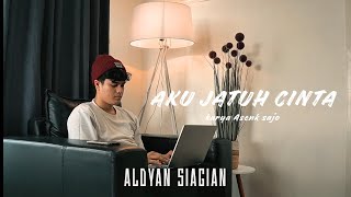 Download lagu ALDYAN SIAGIAN - AKU JATUH CINTA ( MUSIK & VIDEO ) mp3 Download lagu ALDYAN SIAGIAN - AKU JATUH CINTA ( MUSIK & VIDEO ) mp3