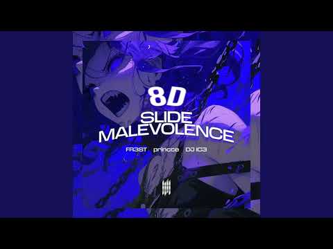 SLIDE MALEVOLENCE 8D