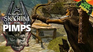 Skyrim for Pimps | Love is a Battlefield (S7E07)