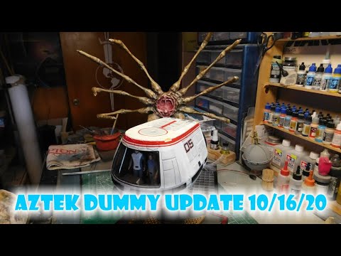 Aztek Dummy Update 10/16/20 - Travel Pod and Facehugger part 3