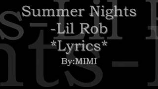 Summer nights -lil rob lyrics