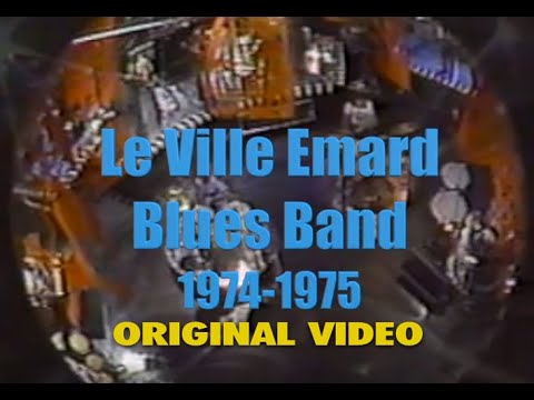 Ville Emard Blues Band  original