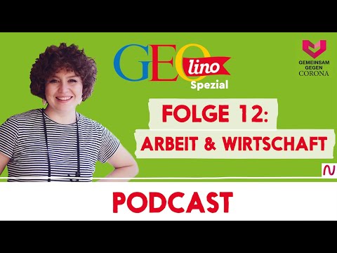 ARBEIT & WIRTSCHAFT I Gemeinsam gegen CORONA - der Wissenspodcast von GEOlino für Kinder I Folge 12