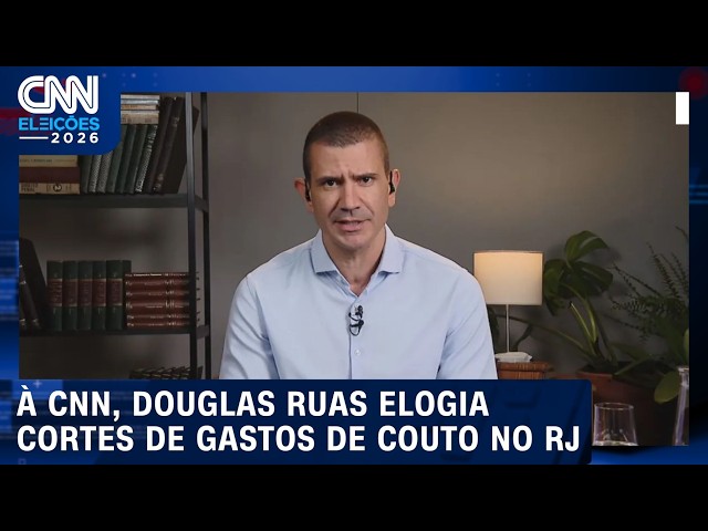 À CNN, Douglas Ruas elogia cortes de gastos de Couto no governo do Rio | CNN ELEIÇÕES