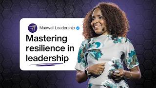 Rules of Resilience with Valorie Burton (Part 2) (Maxwell Leadership Executive Podcast)
