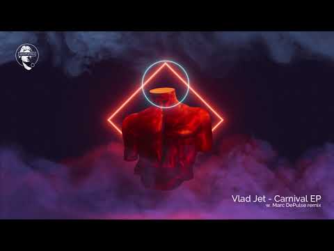 Vlad Jet - Carnival (Marc DePulse Remix)