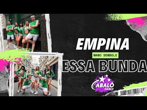 EMPINA ESSA BUNDA - MANO DEMBELE  | Coreografia Abalô Dance | Ritmos Brasileros | DANCE VIDEO 4K